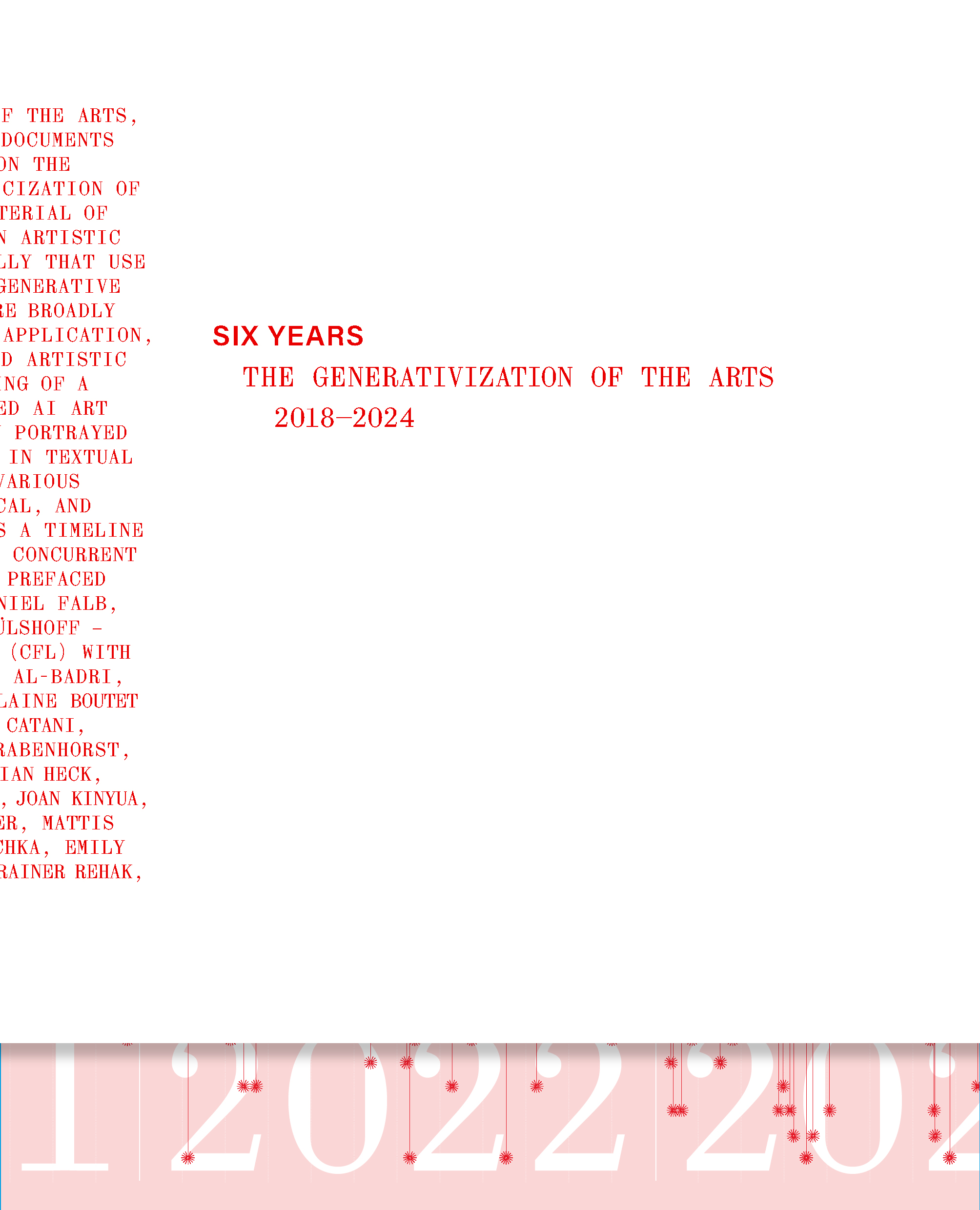 Bookcover SIX YEARS: THE GENERATIVIZATION OF THE ARTS 2018—2024